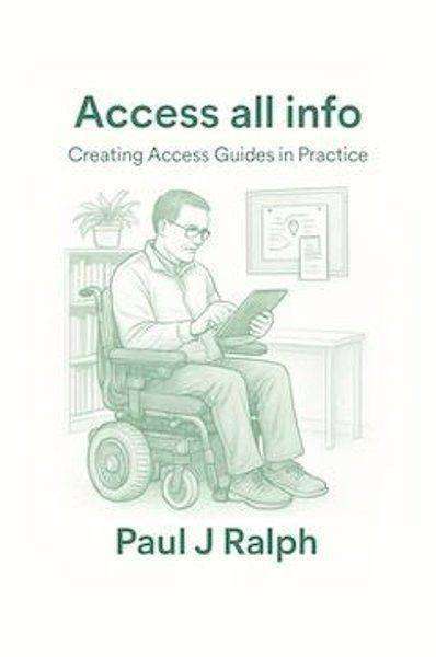 Illustrated cover artwork: Paul in his powerchair reading a tablet at a desk, beside a bookshelf and noticeboard.